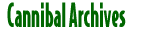 Cannibal Archives